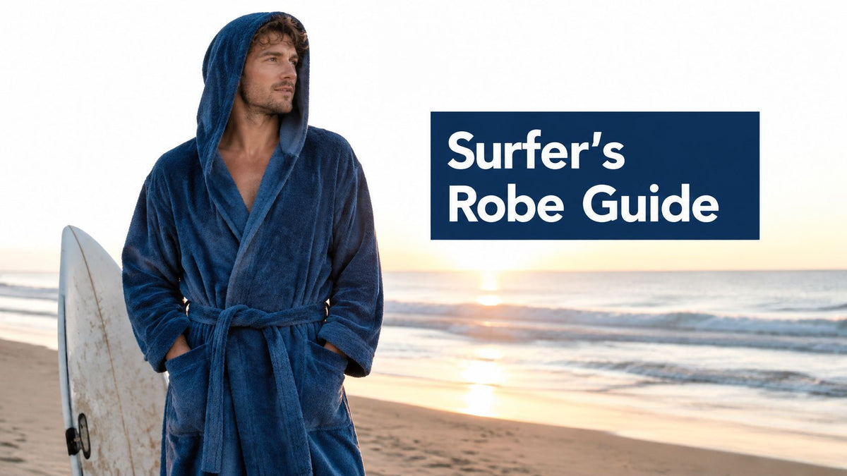 Terry Cloth Robes with Hoods: The Surfer's Buying Guide